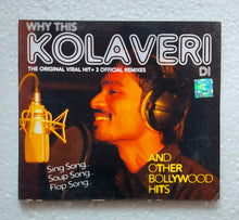 Why This Kolaveri Di? And Other Hits