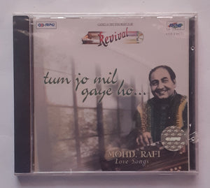 Revival - Mohd. Rafi  " Love Songs  " Tum Jo Mil Gaye Ho