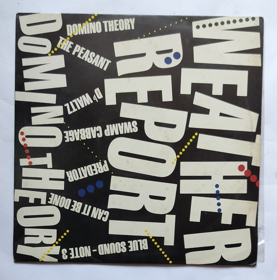 Weather Report - Domino Theory