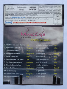Music Cafe - A. R. Rahman " Ishq Bina Kya Jeena  ( Video Songs )