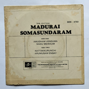 Madurai Somasundaram - Tamil Devotional Songs " EP , 45 RPM , SEDE : 3753 "