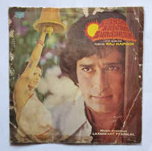Satyam Shivam Sundaram " EP , 45 RPM " Music : Laxmikant Pyarelal