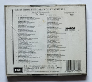 Gems From Carnatic Classicals " Vocal & Instrumental " Vol . 3 & 4
