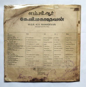 M.G.R - K. V. Mahadevan " Selected Tamil Film Hits "
