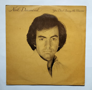 Neil Diamond " You Don't Bring Me Flowers "