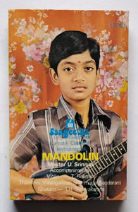 Carnatik Classical Instrumental " Mandolin Master U. Srinivas "