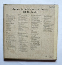Authentic Folk Music & Dances Of The World " France, Spain, England, America, Greece, Germany, Russia, Scotland, Italy, Africa, Ireland, Israel, India, Romania. "
