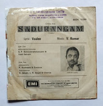 Sadurangam " Music : V. Kumar " EP, 45 RPM ( SEDE. 11295 )
