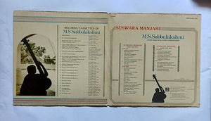 Suswara Manjari - M. S. Subbulakshmi " Vocally Supported by Radha Viswanathan " 2 LP , ECSD 40541 / 542 .