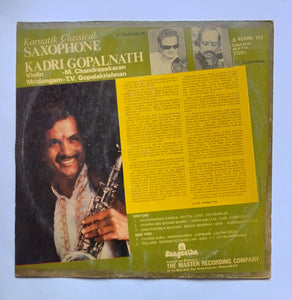 Karnatik Classical - Saxophone " Kadri Gopalnath " Violin - M. Chandrasekaran , Mridangam - T. V. Gopalakrishnan . ( LP , 45 RPM )