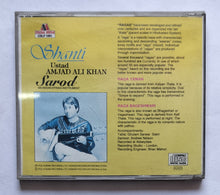 Shanti - Ustad Amjad Ali Khan " Sarod An Indian String Instrument "