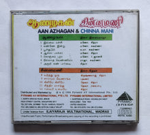 Aan Azhagan / Chinna Mani
