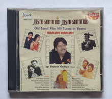Naalam Naalam - Old Tamil Film Hit Tunes In Veena.               " By : Rajesh Vaidhya "