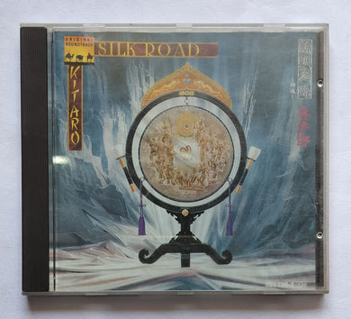 Kitaro - Silk Road