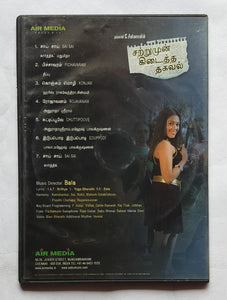 Satrumun Kidaitha Thagaval       " Music : Bala "