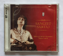 Sangeet Sartaj " Volume : 1&2 "     Shiv Kumar Sharma - Santoor