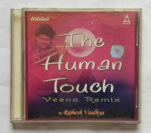 The Human Touch " Veena Remix " By Rajhesh Vaidhya