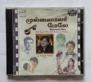 Mullaimalar Melae                        " Old Tamil Film Hit Tunes in Veena by : Rajhesh Vaidhya "