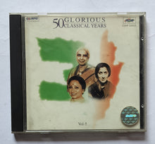 50 Glorious Classical Years  Vol-5