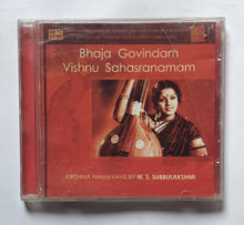 Bhaja Govindam & Vishnu Sahasranamam" Krishna Namavalis By M. S. Subbulakshmi "