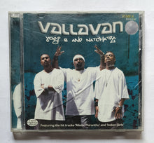 Vallavan - Yogi B And Natchatra