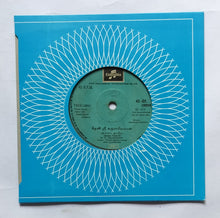 Devi Sri Karunari Amman ( EP, 45 RPM ) " Music : Shankar - Ganesh " Song : 1, Kanne Kannnaniye , 2, Amma Thaaye .