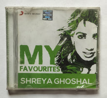 My Favourites - Shreya Ghoshal