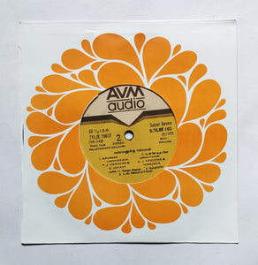 Nallavanukku Nallavan                     " Super 7 33/ RPM " Side One : 1, Vachukkava , 2, Unnaithane , Side Two : 1, Mythaduthe , 2, Chittuku .
