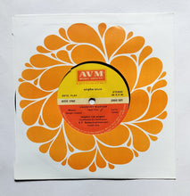 Vaazhvey Maayan "EP45 RPM" Music : Gangai Amaren".             1, Vandhanam En Vandhanam , 2, Vazhva Mayam .
