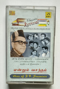 Classics Revival-Enrum Vasantham " Hits Of P. B. Sreenivos " ( Tamil Film Hits Songs )