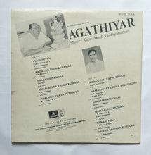 Agathiyar " Music : Kunnakkudi Vaidyanathan " Tamil Film Songs