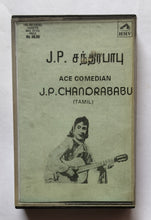 Ace Comedian J. P. Chandrababu ( Tamil )