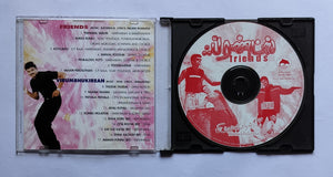 Friends / Virumbhakirean           " Music : Ilaiyaraaja / Deva "