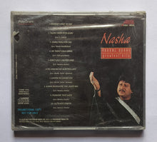 Nasha - Pankaj Udhas                 " 10 Greatest Hits "