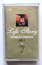 Life Story - Pankaj Udhas "Vol.2" Ghazal
