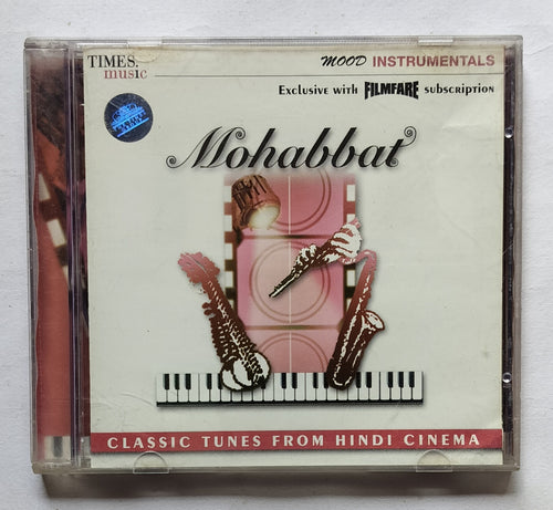 Mohabbat - Classic Tunes From Hindi Cunema