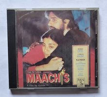 Maachis " Music : Vishal "