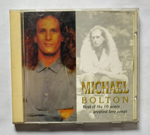 Michael Bolton - Best Of The 10 Years Greatest Love Songs