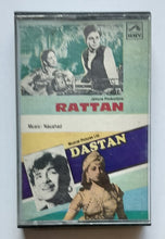 Rattan / Dastan ( Hindi Film )       Music : Naushad