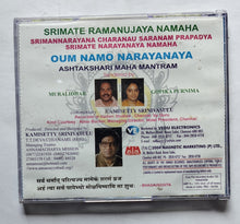 Oum Namo Narayanaya              ( Ashtakshari Maha Mantram )    " Produced by Annamacharya Mission " VMMD - 0078