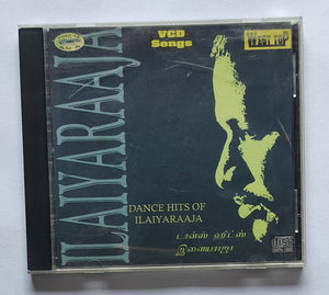 Dance Hits Of Ilaiyaraaja              " Video Songs "