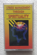 Stress Management Through Spirituality " Swami Sukhabodhananda "