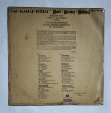 Isai + lamai + Inimai                       " Vani Jairam Tamil Film Duets   With T. M. Sounderarajan ,           S. P. Balasubrahmanyam ,           K. J. Yesudas . "