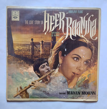 Heer Raanjha " Music : Madan Mohan "