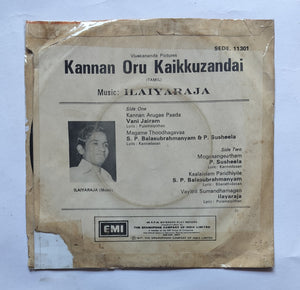 Kannan Oru Kaikkuzandai             " Music : Ilaiyaraaja "