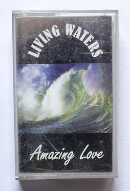 Living Waters - Amazing Love 