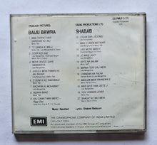Baiju Bawra / Shabab " Music : Naushad "