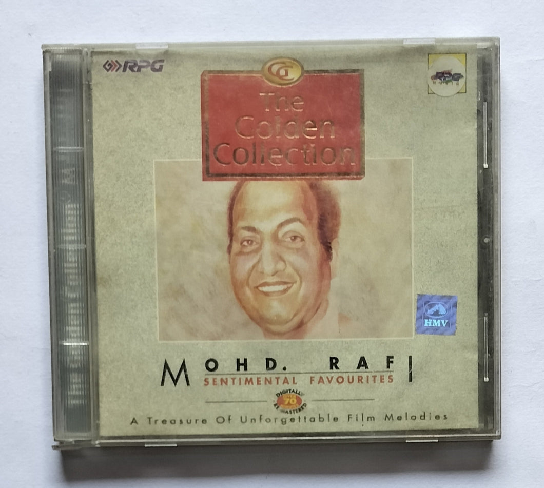 The Golden Collection                 Mohd Rafi - Sentiment Favourites