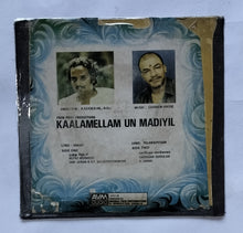Kaalamellam Un Madiyil                ( EP, 45 RPM ) Music : Chandra  Bose