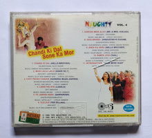 Chandi Ki Dal Sone Ka Mor       " Naughty - Vol.4 "